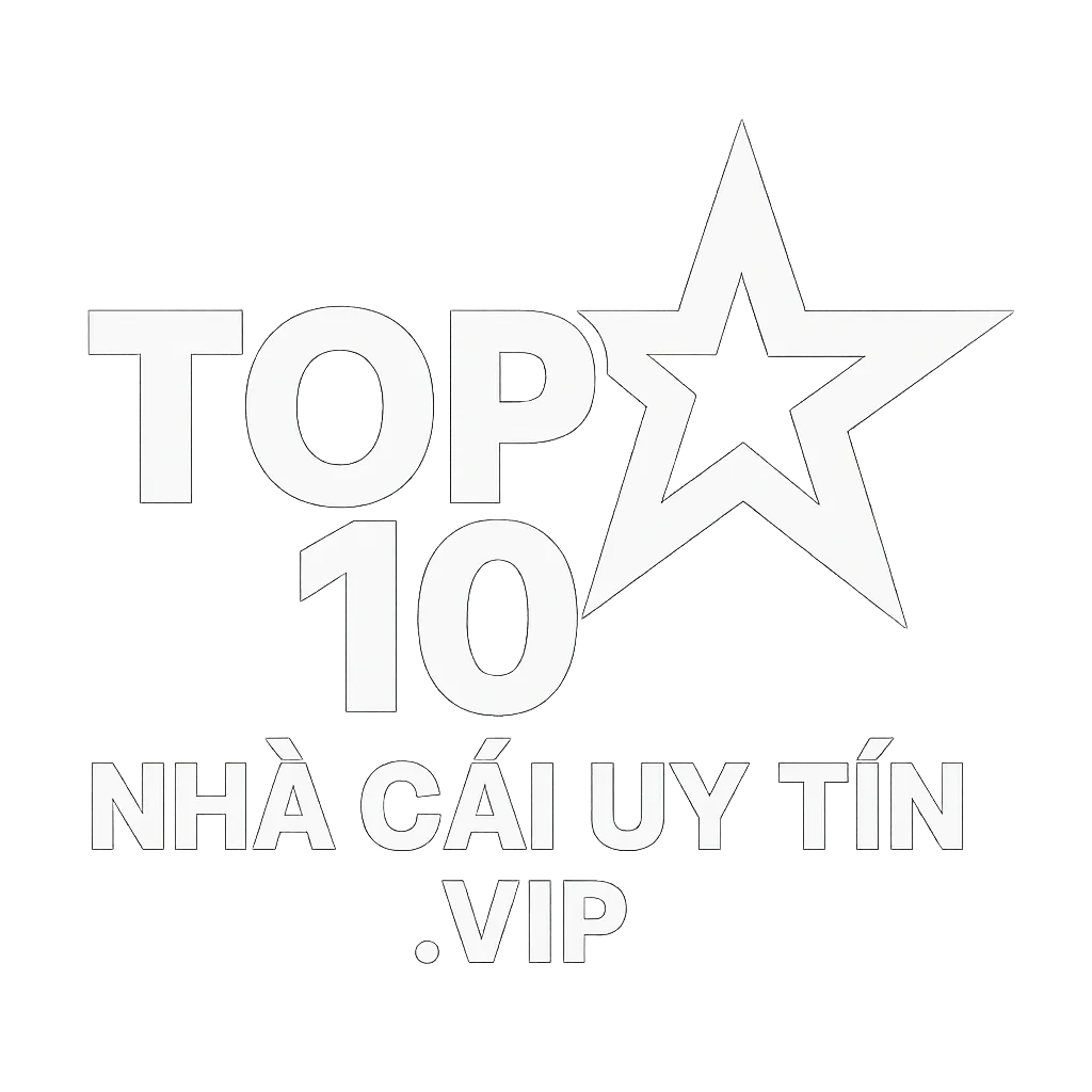 Top 10 Nhà Cái Uy Tín