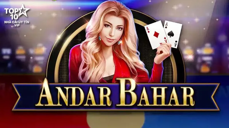 hướng dẫn cách chơi andar bahar cho tân binh