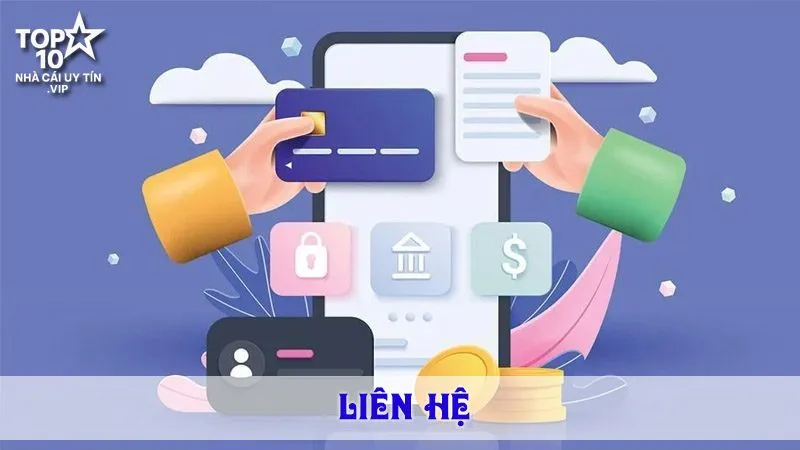 Các phương thức liên hệ vô cùng đa dạng