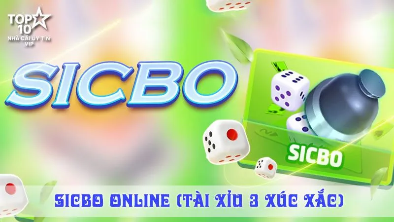 Sicbo Online (Tài Xỉu 3 Xúc Xắc) – Cách Chơi & Mẹo Bắt Cầu Trong Casino